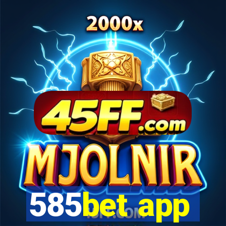 585bet app